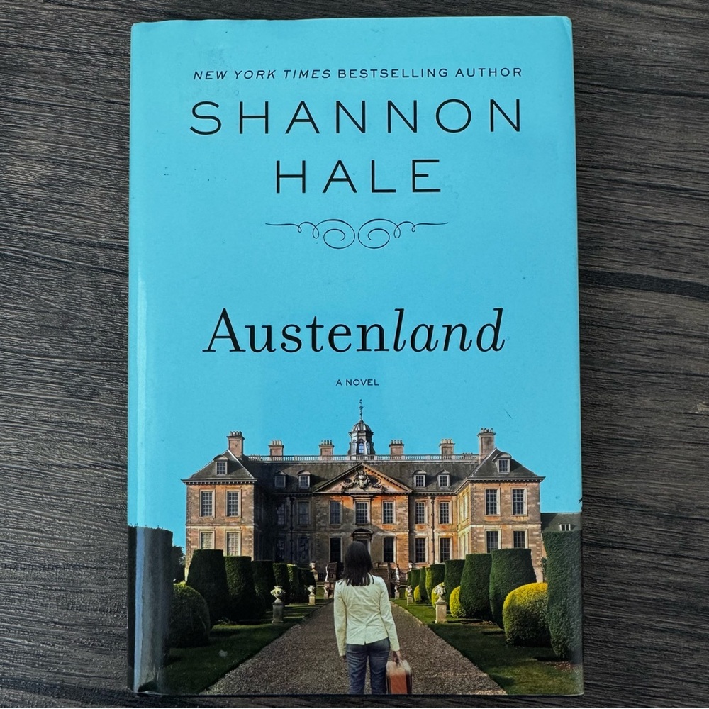 Austenland by Shannon Hale Hardcover Book